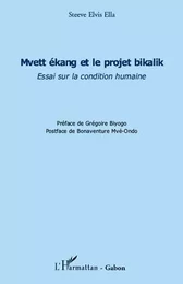 Mvett ékang et le projet bikalik