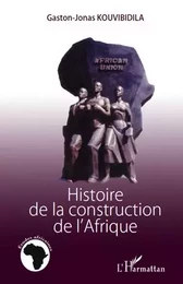 Histoire de la construction de l'Afrique