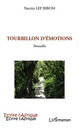 TOURBILLON D'EMOTIONS   NOUVELLES