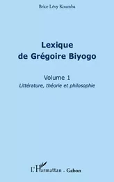 Lexique de Grégoire Biyogo (Volume 1)