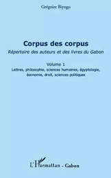 Corpus des corpus (volume 1)