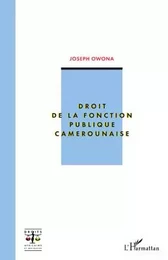 Droit de la fonction publique camerounaise