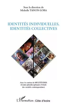 Identités individuelles, identités collectives -  - Editions L'Harmattan