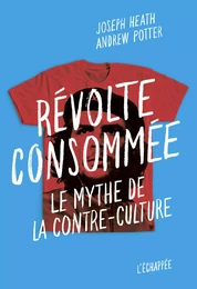 Révolte consommée