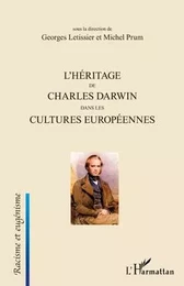 L'Héritage de Charles Darwin dans les cultures européennes