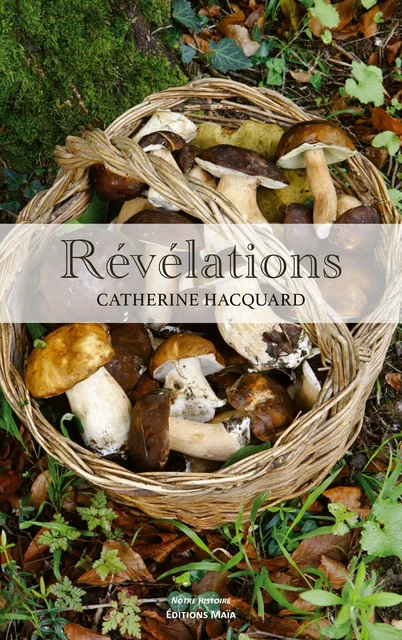 Révélations - Catherine Hacquard - MAIA