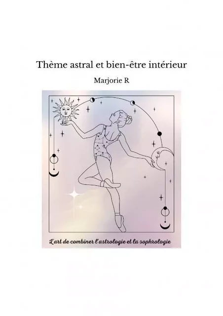 Thème astral et bien-être intérieur - Marjorie R - THEBOOKEDITION