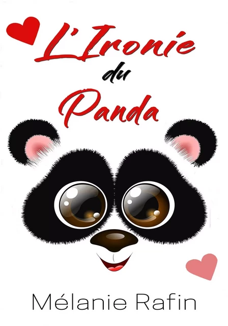 L'ironie du panda - Mélanie Rafin - BOOKELIS