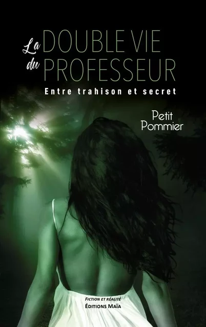 La double vie du professeur -  Petit Pommier - MAIA