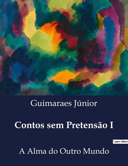 Contos sem Pretensão I - Guimaraes Júnior - CULTUREA