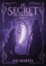 Le Secret du Faucon - Tome 3