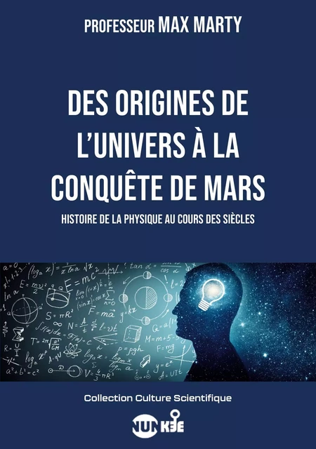 Des origines de l'univers à la conquête de Mars - Max Marty - BOOKS ON DEMAND