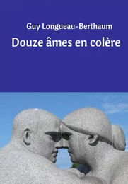  Douze âmes en colère