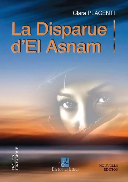 La Disparue d'El Asnam - Clara PLACENTI - BOOKELIS