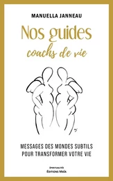 Nos guides coachs de vie