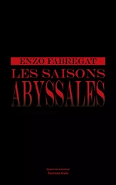 Les saisons abyssales