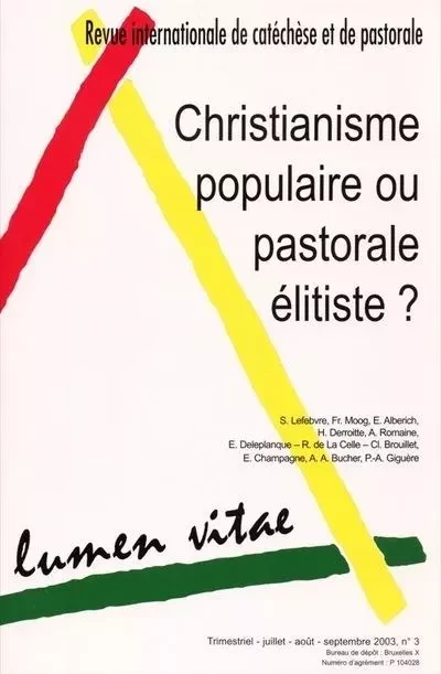 christianisme populaire ou pastorale elitiste. Rev. LV 2003/3 -  Collectif - LUMEN VITAE