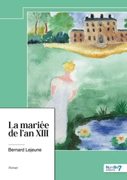 La mariée de l'an XIII