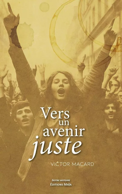 Vers un avenir juste - Victor Macard - MAIA