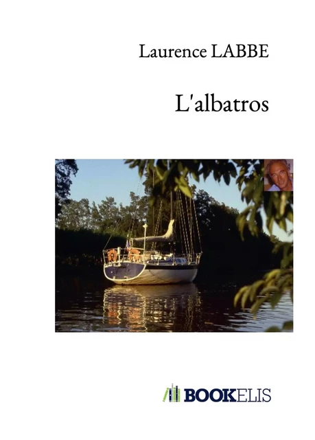 L'albatros - Laurence LABBE - BOOKELIS