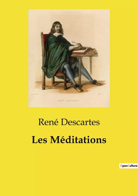 Les Méditations - René Descartes - CULTUREA