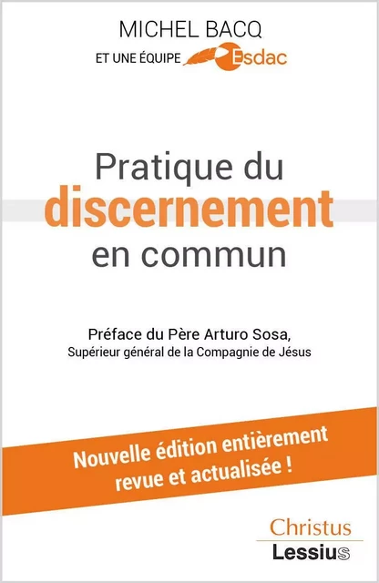 Pratique du discernement en commun - Michel Bacq,  ESDAC - LESSIUS