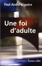 Une foi d'adulte