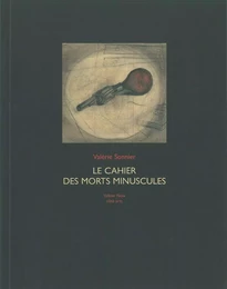 Le Cahier des Morts Minuscules