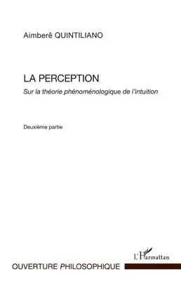 La perception - Aimberê Quintiliano - Editions L'Harmattan