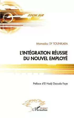 L'intégration réussie du nouvel employé - Mamadou Sy Tounkara - Editions L'Harmattan