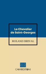 LE CHEVALIER DE SAINT-GEORGES