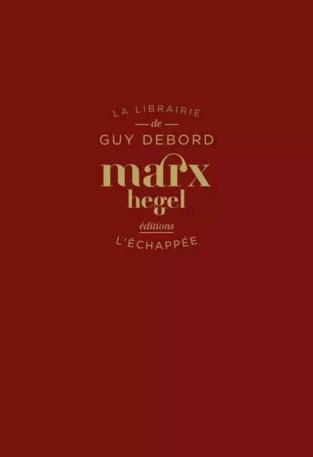 Marx - Guy Debord - L'Échappée