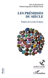 Les prémisses du siècle