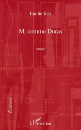 M COMME DURAS   ROMAN