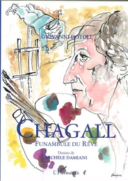 Chagall, Funambule du Rêve