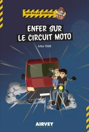 ENFER SUR LE CIRCUIT MOTO