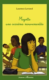 Mayotte une sixième mouvementée