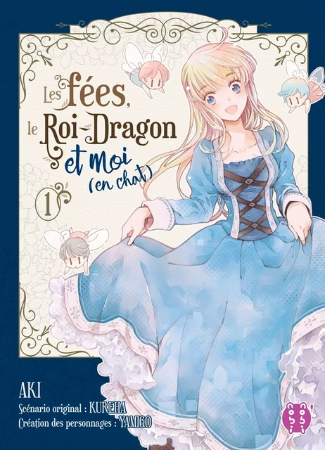 Les fées, le Roi-Dragon et moi (en chat) T01 -  - NOBI NOBI