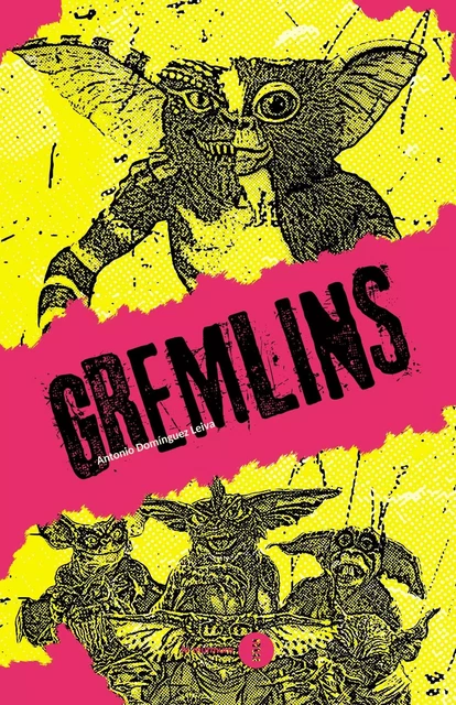 Gremlins - Antonio Dominguez Leiva, Sébastien Hubier - DU MURMURE