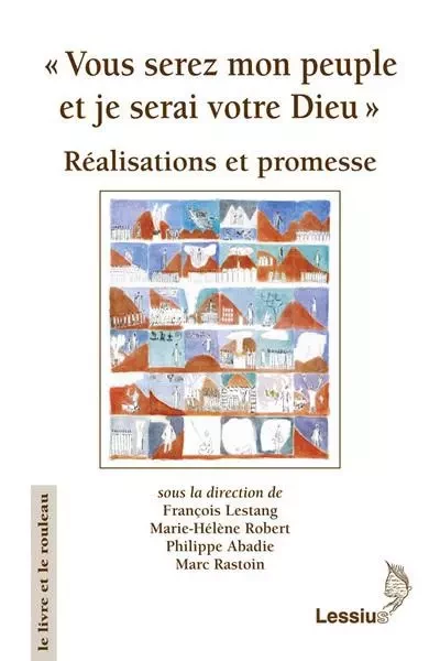 Vous serez mon peuple et je serai votre Dieu -  Collectif - LESSIUS