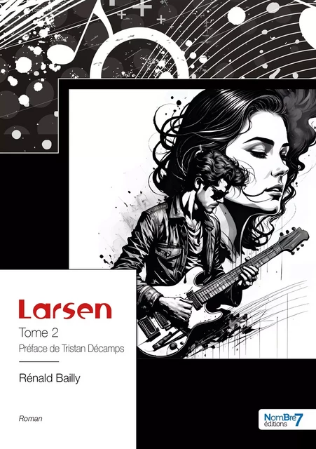 Larsen - Tome 2 -  Rénald Bailly - NOMBRE 7