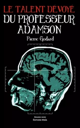 Le talent dévoyé du professeur Adamson