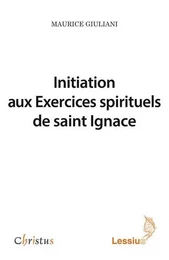 Initiation aux Exercices spirituels de saint Ignace