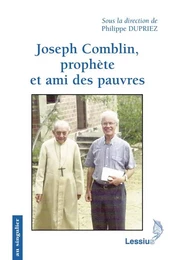 Joseph Comblin, prophète et ami des pauvres