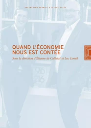 QUAND L'ECONOMIE NOUS EST CONTEE