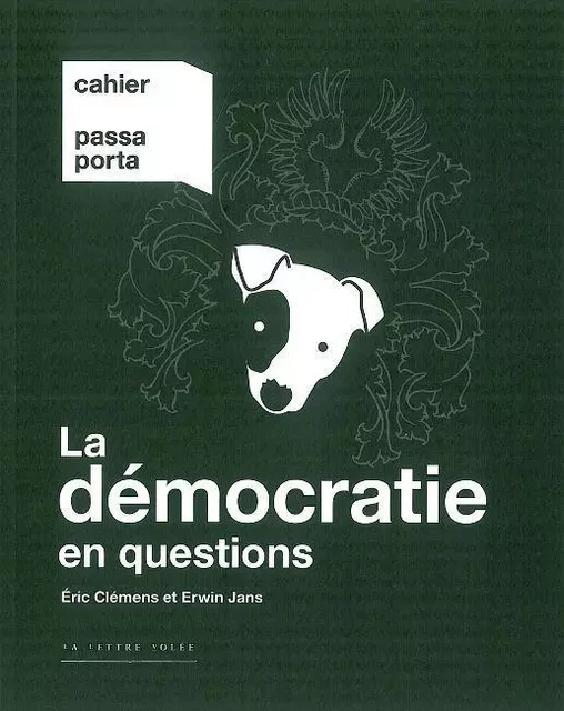 La Democratie en Questions -  CLEMENS,  Jans - La lettre volée