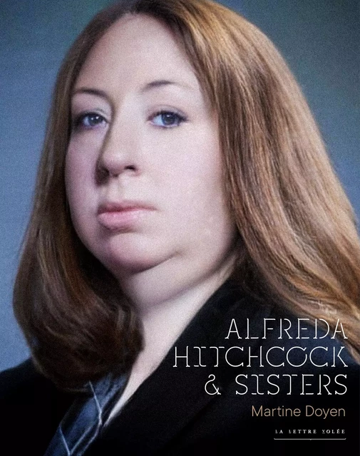 ALFREDA HITCHCOCK & SISTERS -  - La lettre volée