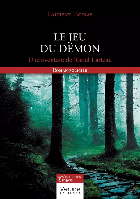 Le jeu du démon - Laurent TAUNAY - VERONE