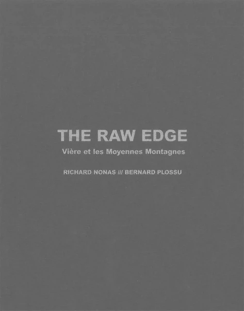 The Raw Edge -  Nonas,  Plossu - Yellow Now