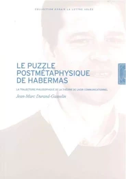 Le Puzzle Postmetaphysique de Habermas